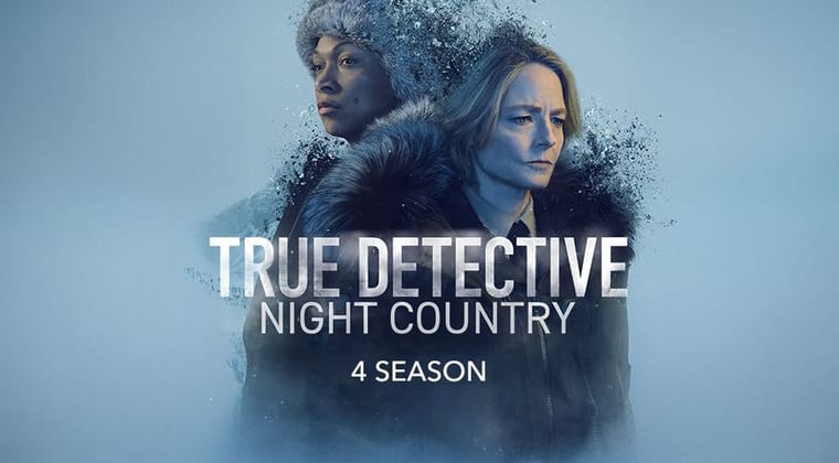 True Detective. Night Country: 4 Season