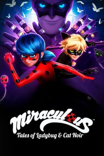Miraculous: Tales of Ladybug & Cat Noir
