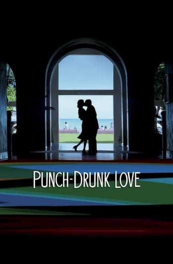 Punch-Drunk Love