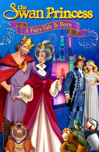 The Swan Princess: A Fairytale Is Born