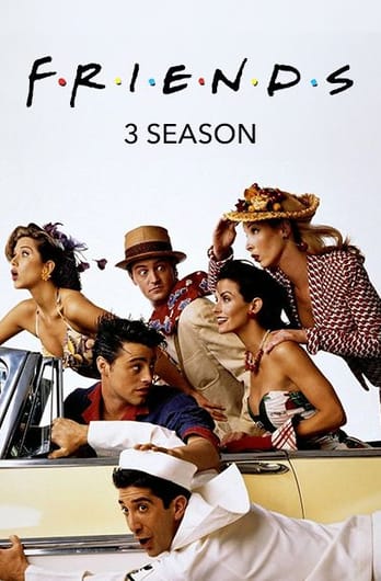 Friends: 3 Season