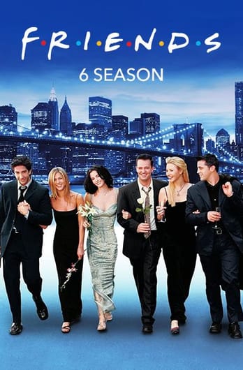 Friends: 6 Season