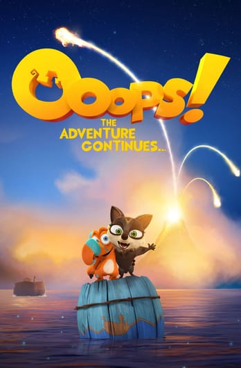 Ooops! The Adventure Continues