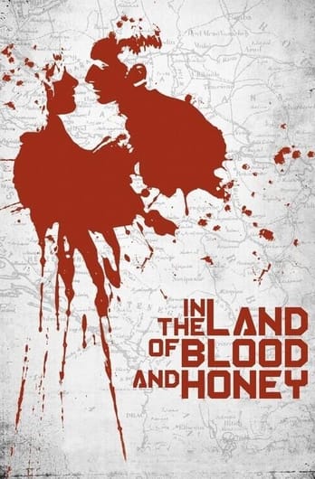 In the Land of Blood and Honey