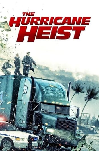 The Hurricane Heist