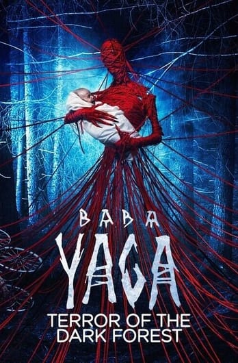 Baba Jaga. Koszmar ciemnego lasu