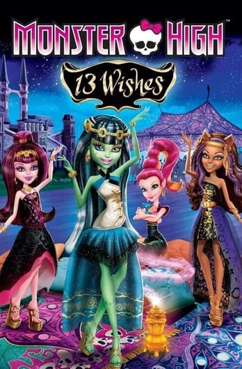 Monster High: 13 życzeń
