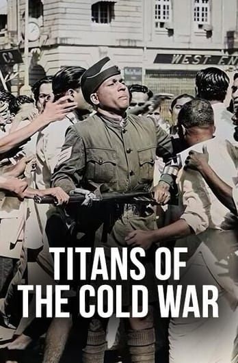 Titans of the Cold War