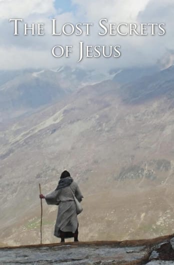 The Lost Secrets of Jesus