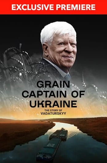 Grain Captain of Ukraine. The Story of Vadaturskyy