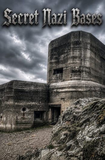 Secret Nazi Bases