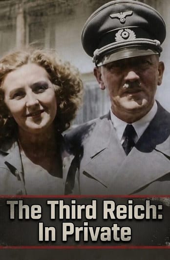 The Third Reich: In Private