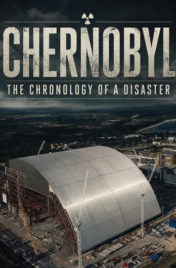 Chernobyl: The Chronology of a Disaster