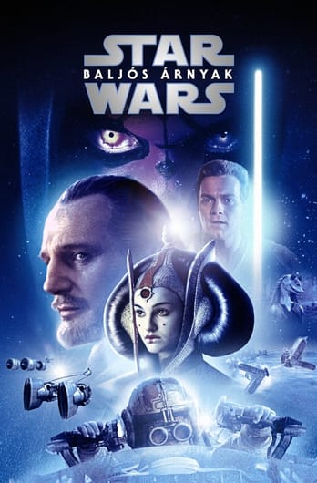 Star Wars I. rész - Baljós árnyak