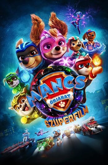 Mancs őrjárat: A szuperfilm
