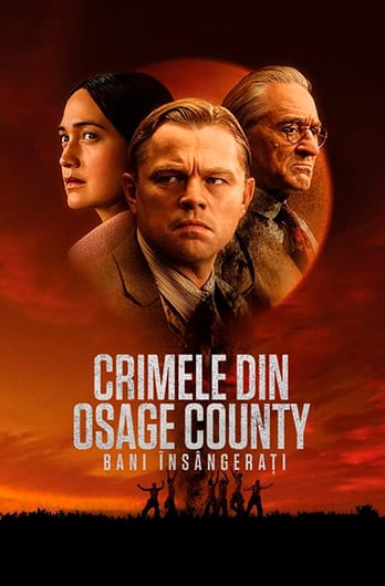 Crimele din Osage County: Bani însângerați