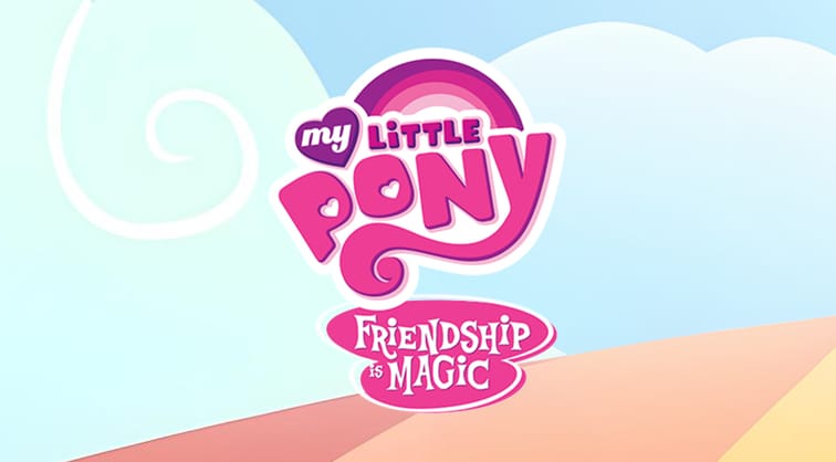 My Little Pony: Friendship Is Magic