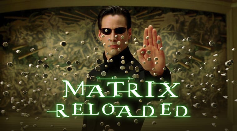 The Matrix Reloaded