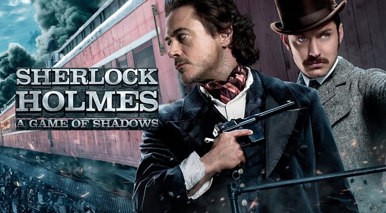 Sherlock Holmes: A Game of Shadows