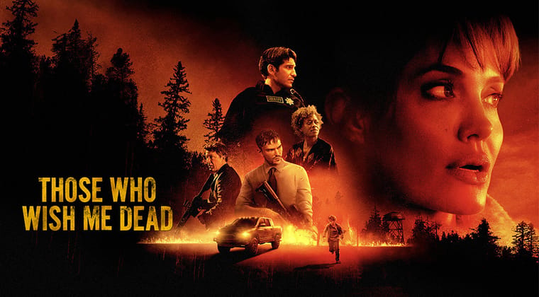 Those Who Wish Me Dead
