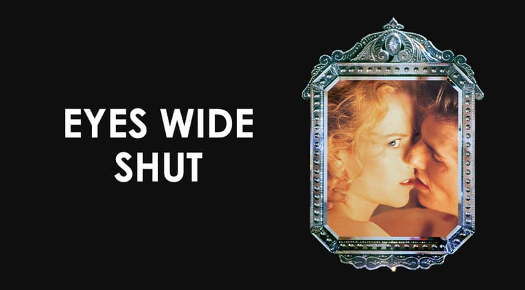 Eyes Wide Shut
