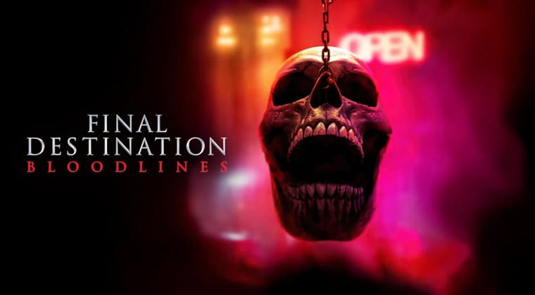 Final Destination Bloodlines