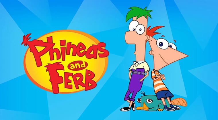 Phineas and Ferb
