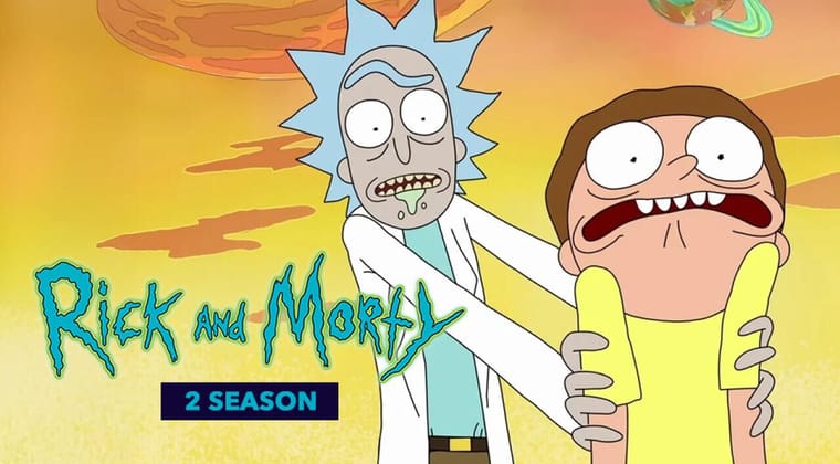 Rick and Morty: 2 Season