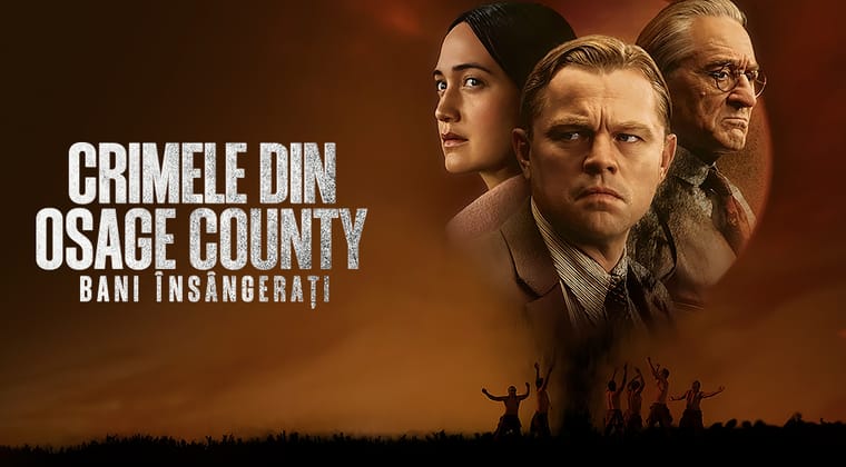 Crimele din Osage County: Bani însângerați